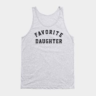 Favorite Daughter Tank Top